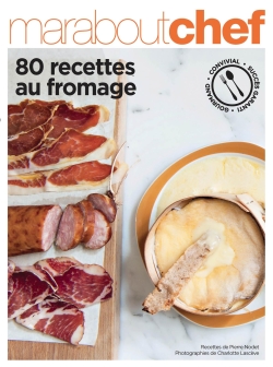 80 recettes au fromage marabout